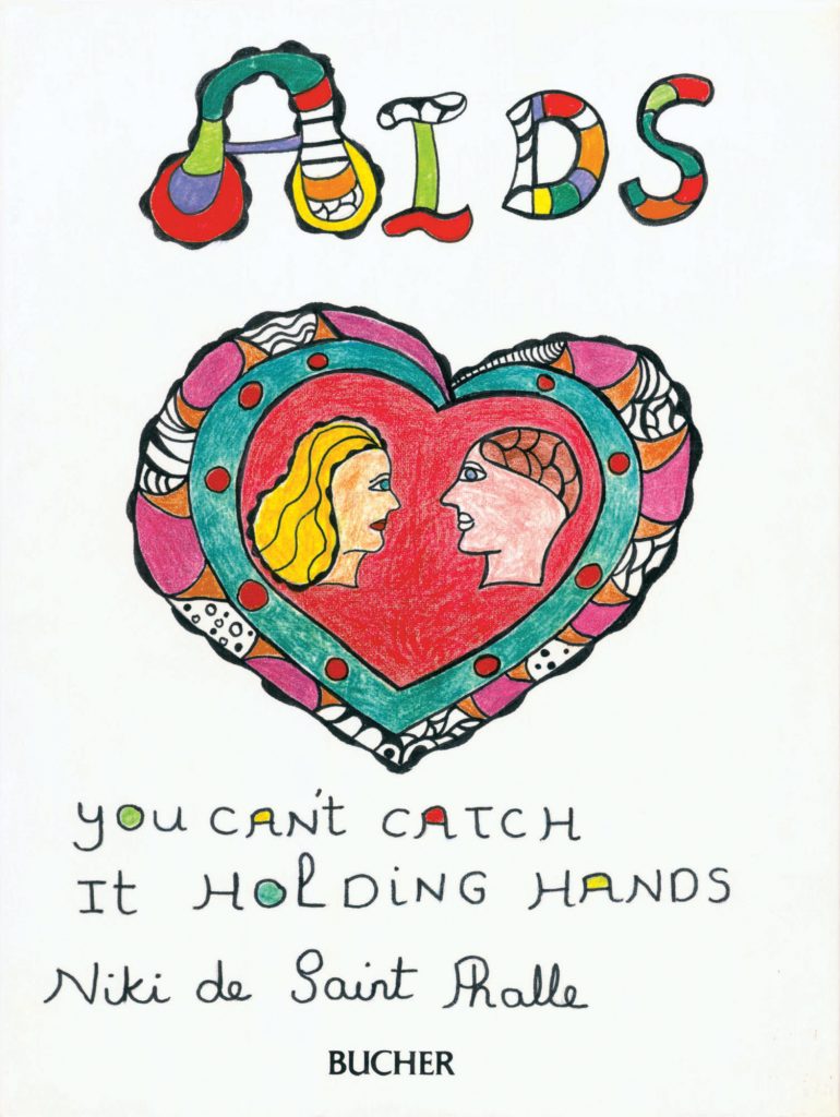 Niki de Saint Phalle  AIDS: You Can't Catch It Holding Hands 